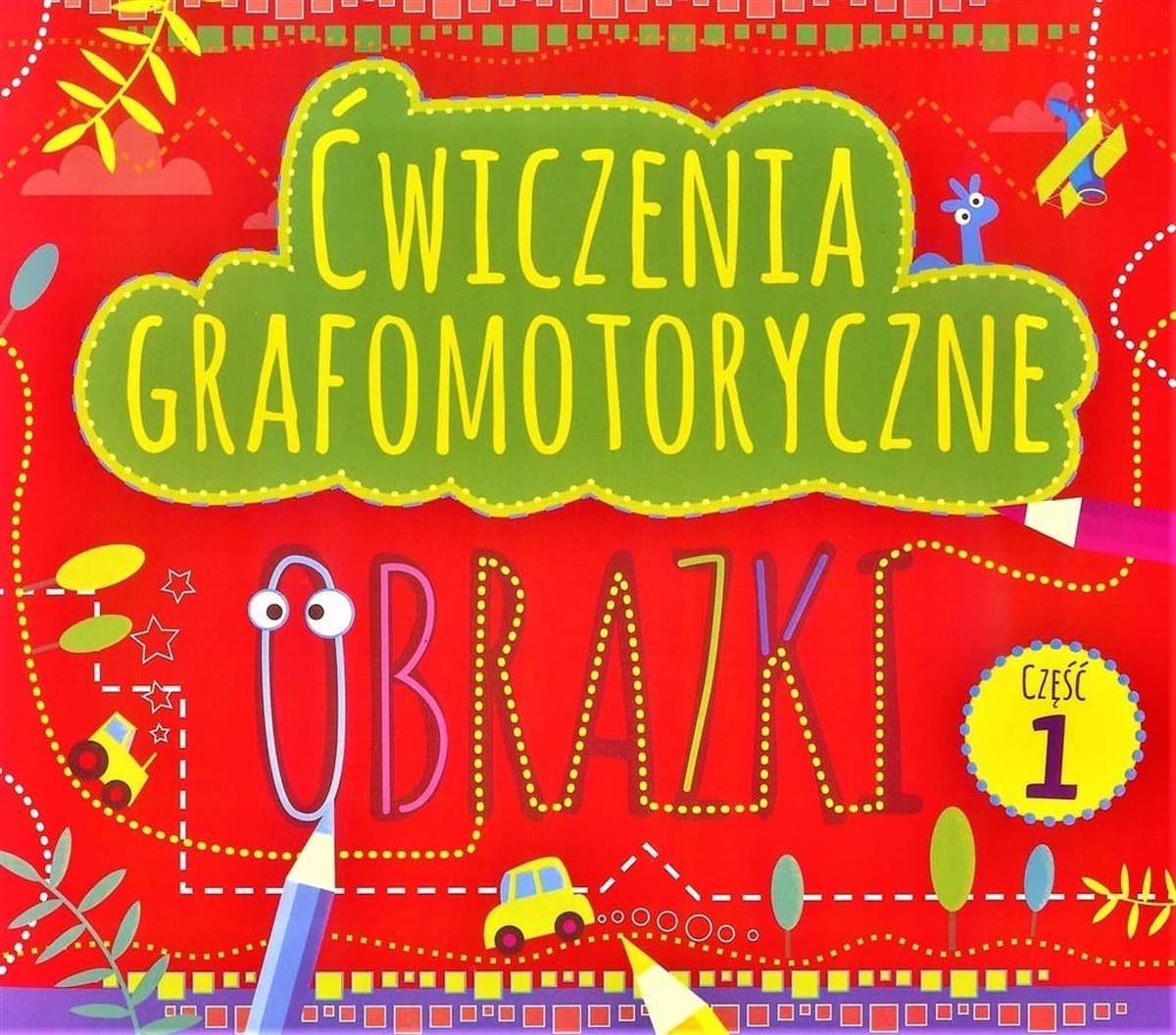 Ćwiczenia grafomotoryczne Obrazki część 2 - praca zbiorowa