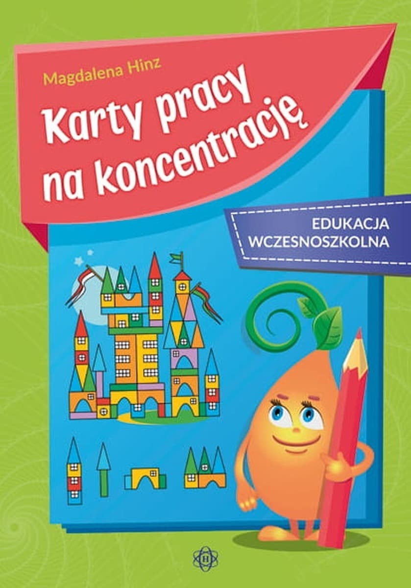Ćwiczenia koncentracji - Karty pracy dla edukacji wczesnoszkolnej