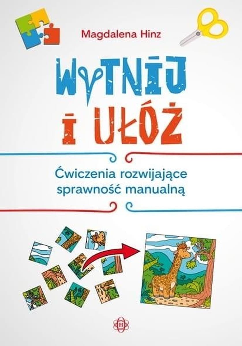 Ćwiczenia z puzzlami dla dzieci - Wycinanie i układanie
