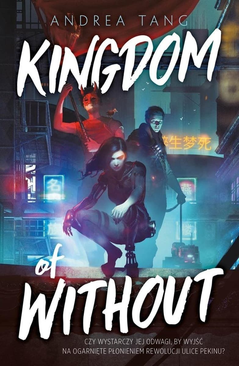 Cyberpunkowa powieść Kingdom of Without Harde 352 strony