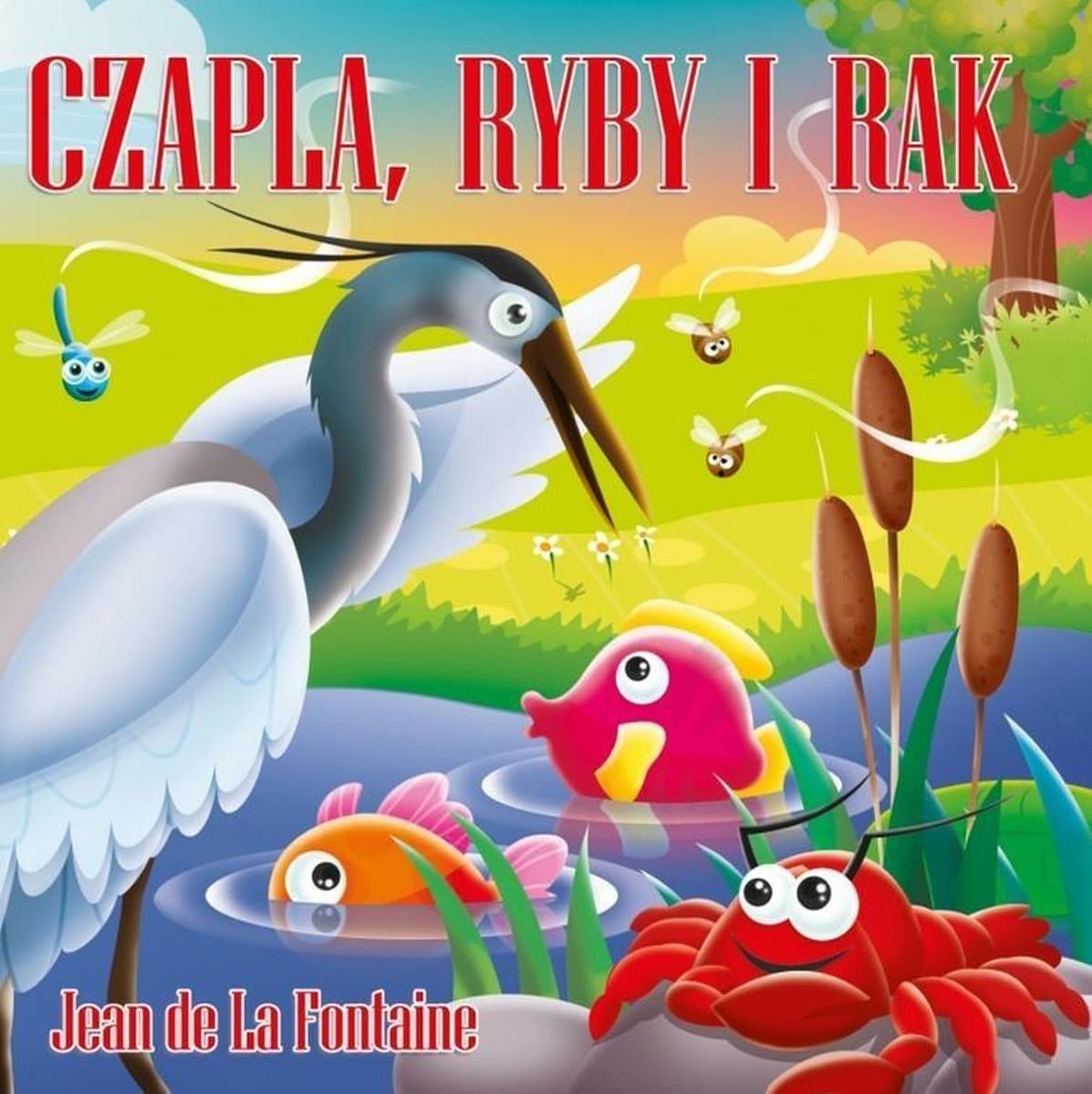 Czapla, Ryby i Rak - Bajka edukacyjna dla dzieci 2015