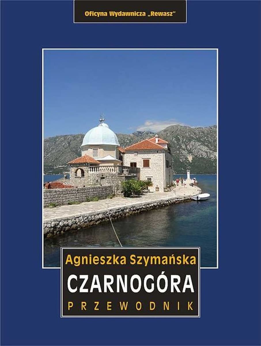Czarnogóra. Przewodnik wydanie 6