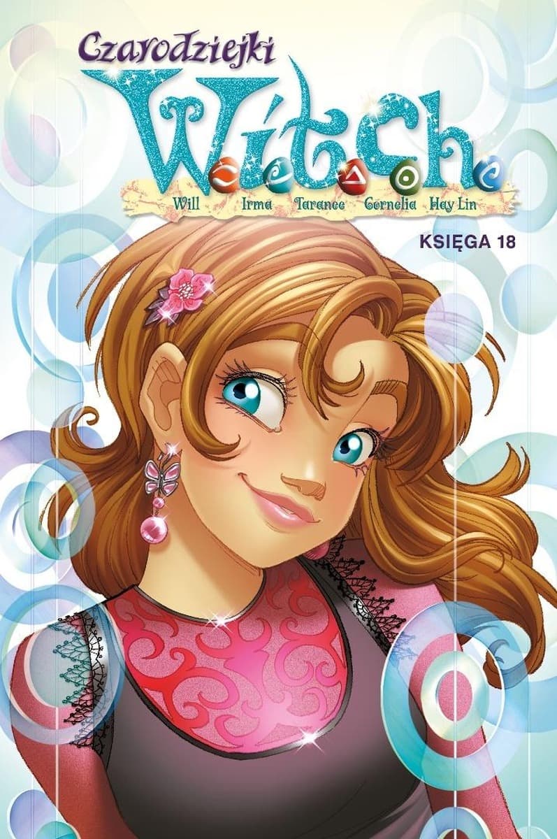 Czarodziejki W.I.T.C.H. Księga 18 Egmont