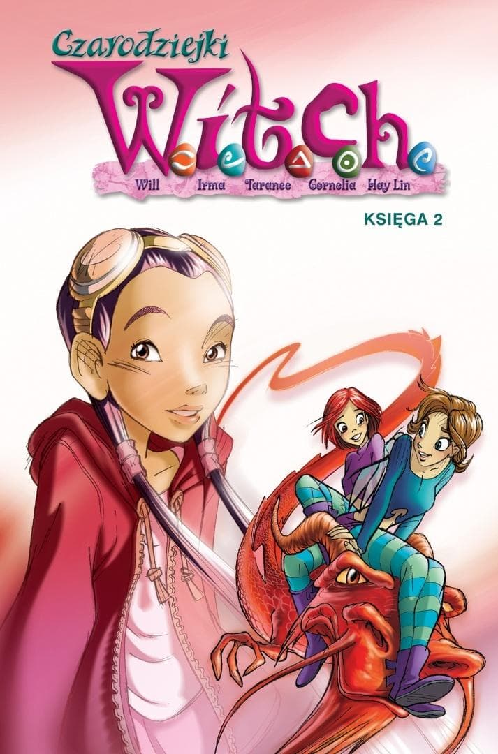 Czarodziejki W.I.T.C.H. Księga 2 - komiksy 13-24, wydanie zbiorowe