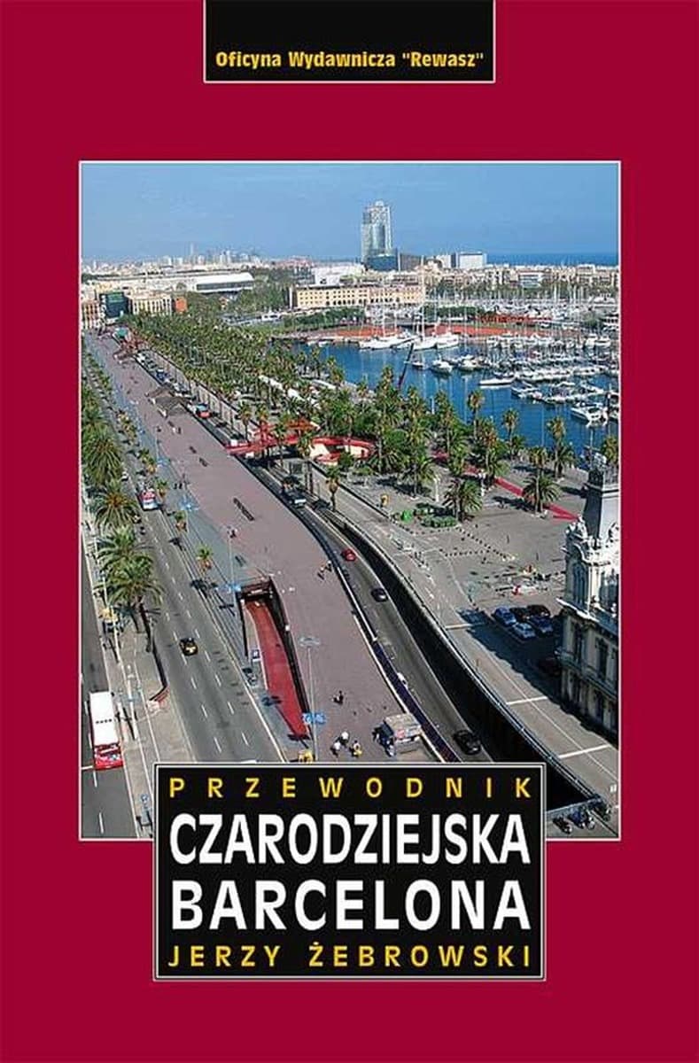 Czarodziejska Barcelona. Przewodnik wydanie 3