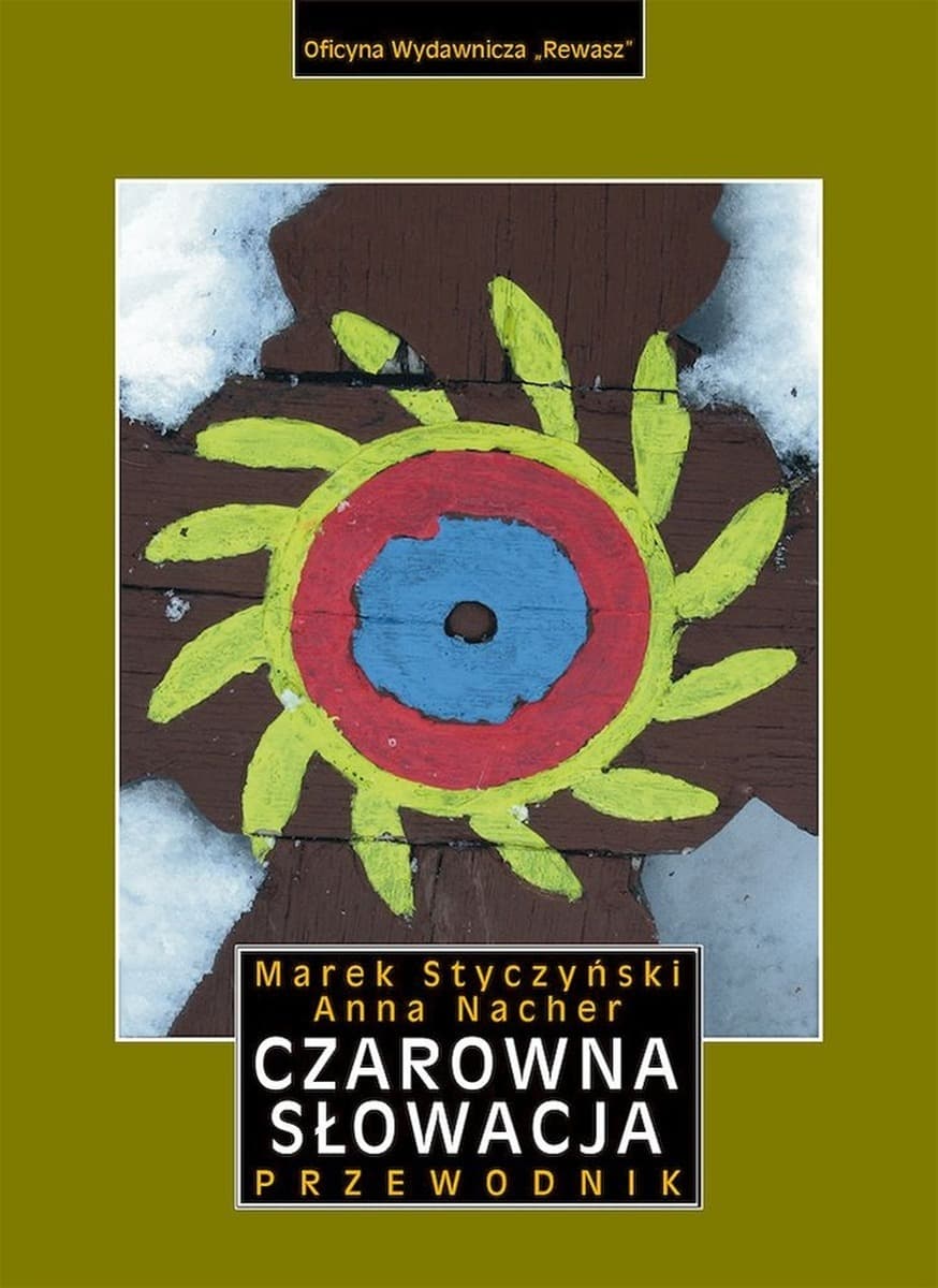 Czarowna Słowacja przewodnik turystyczny po Karpatach