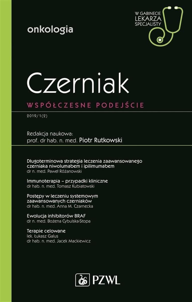 Czerniak. Współczesne podejście. Piotr Rytkowski. Książka o nowotworach skóry