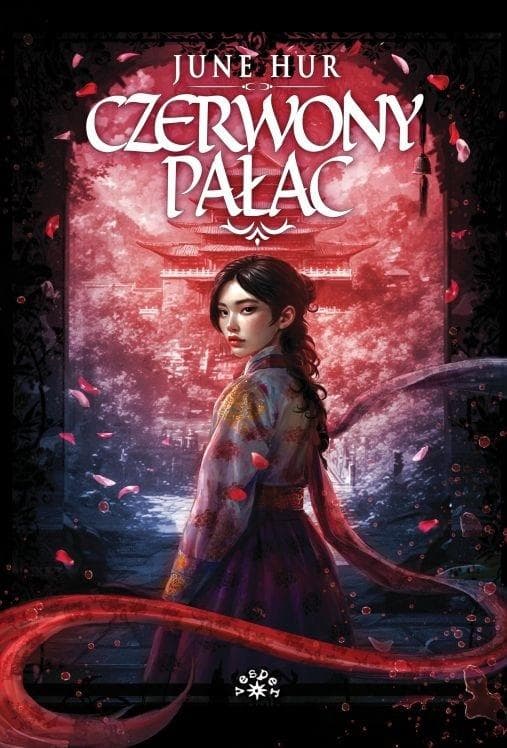 Czerwony Pałac - powieść historyczna June Hur 312 stron
