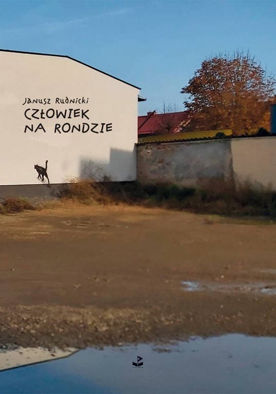 Człowiek na rondzie - Janusz Rudnicki - zbiór opowiadań