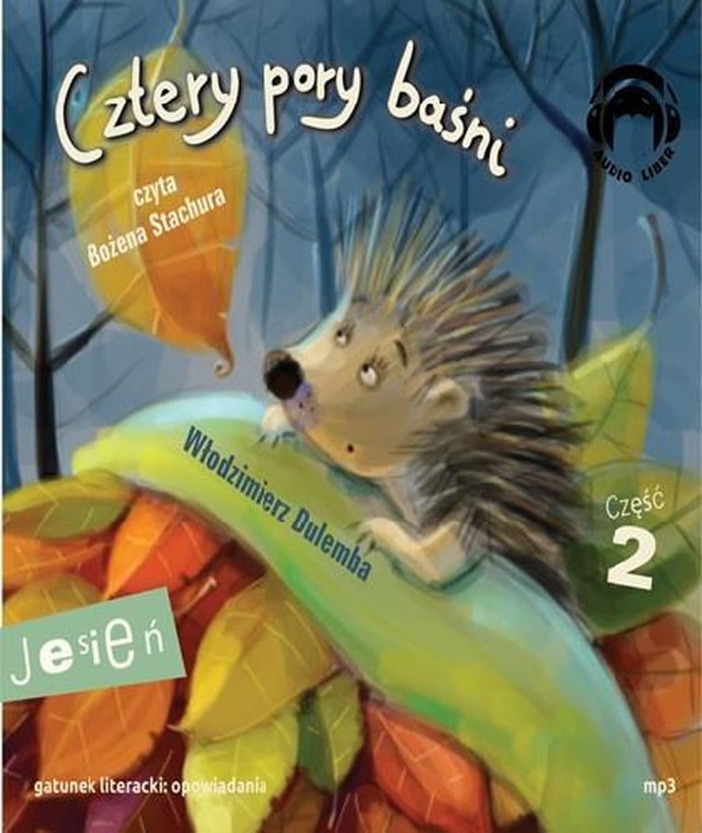 Cztery pory baśni Jesień Część 1 Audiobook Audio