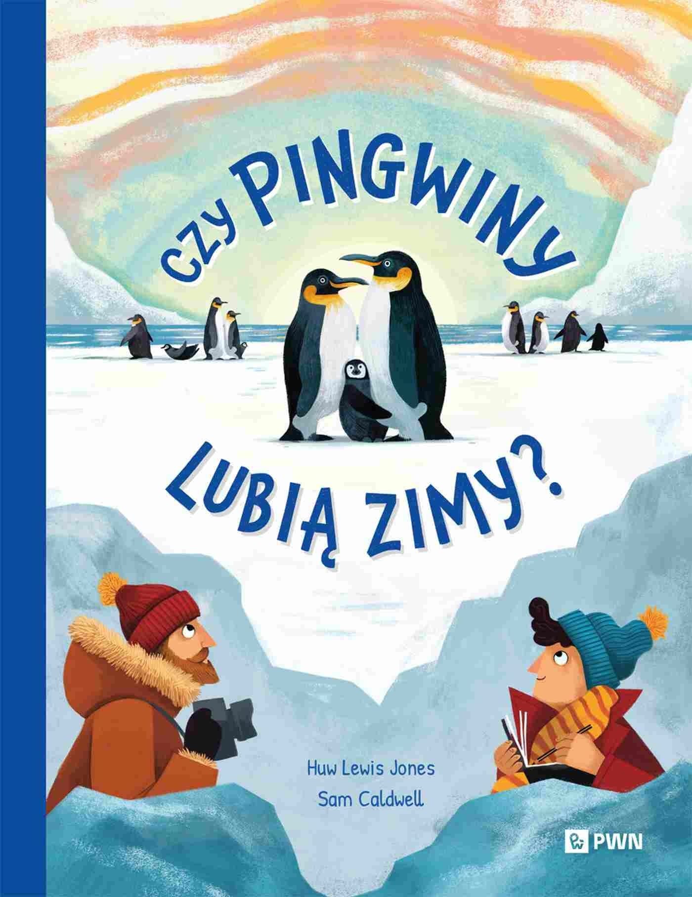 Czy pingwiny lubią zimy?