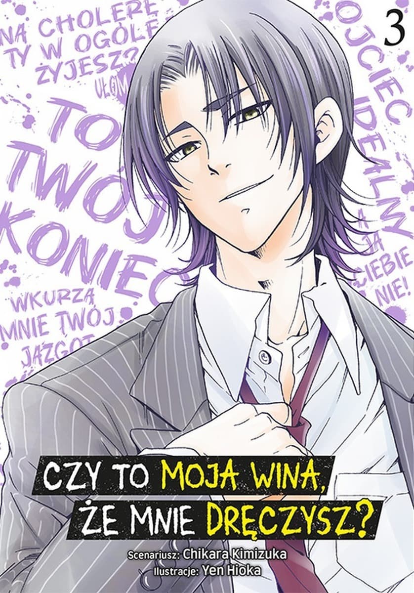 Czy to moja wina, że mnie dręczysz? Tom 3