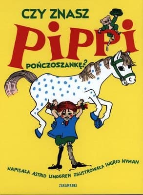 Czy znasz Pippi Pończoszankę - książka dla dzieci
