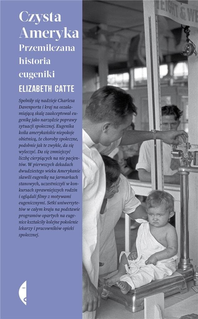 Czysta Ameryka. Przemilczana historia eugeniki Elizabeth Catte