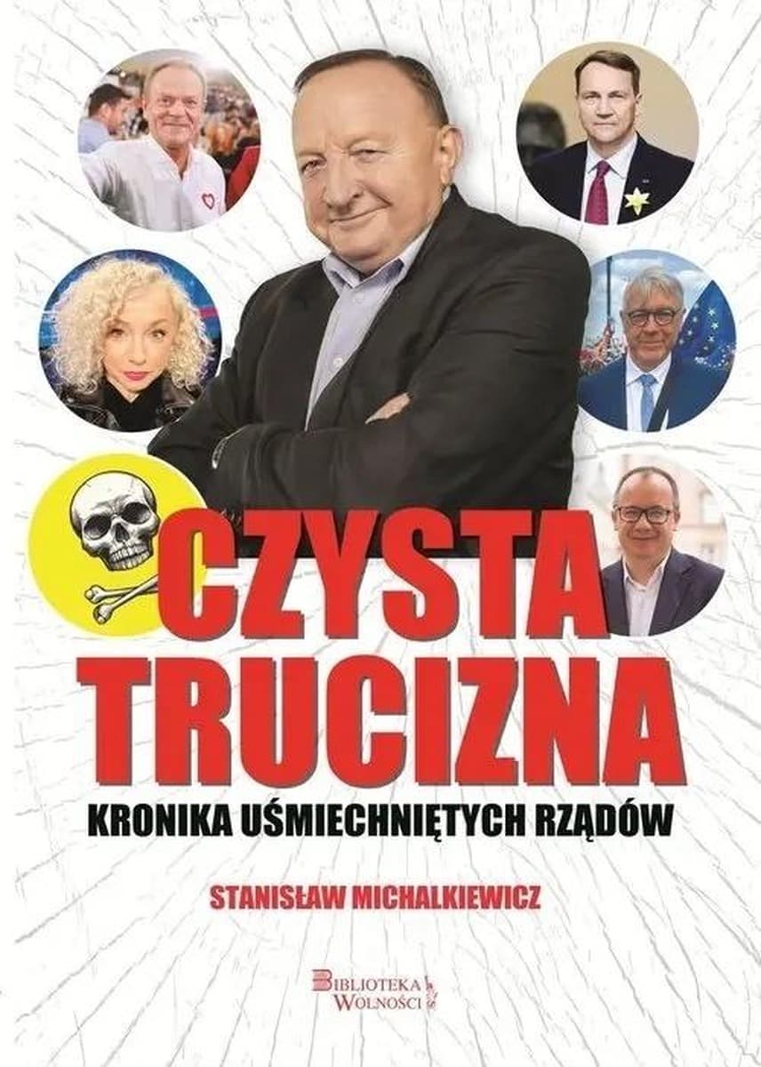 Czysta trucizna Stanisław Michalkiewicz Marek Skalski