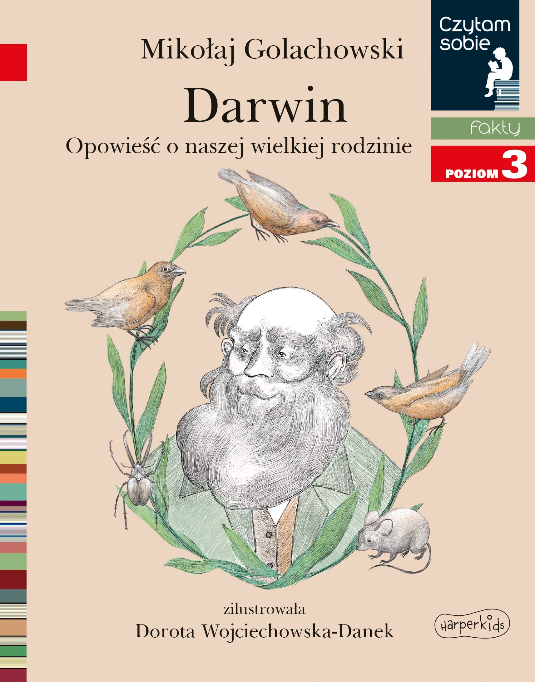 Czytam sobie. Darwin. Opowieść o naszej wielkiej rodzinie. Poziom 3