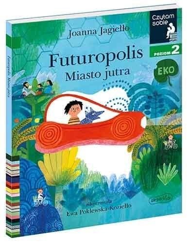 Czytam sobie Eko. Futuropolis Miasto jutra Harperkids