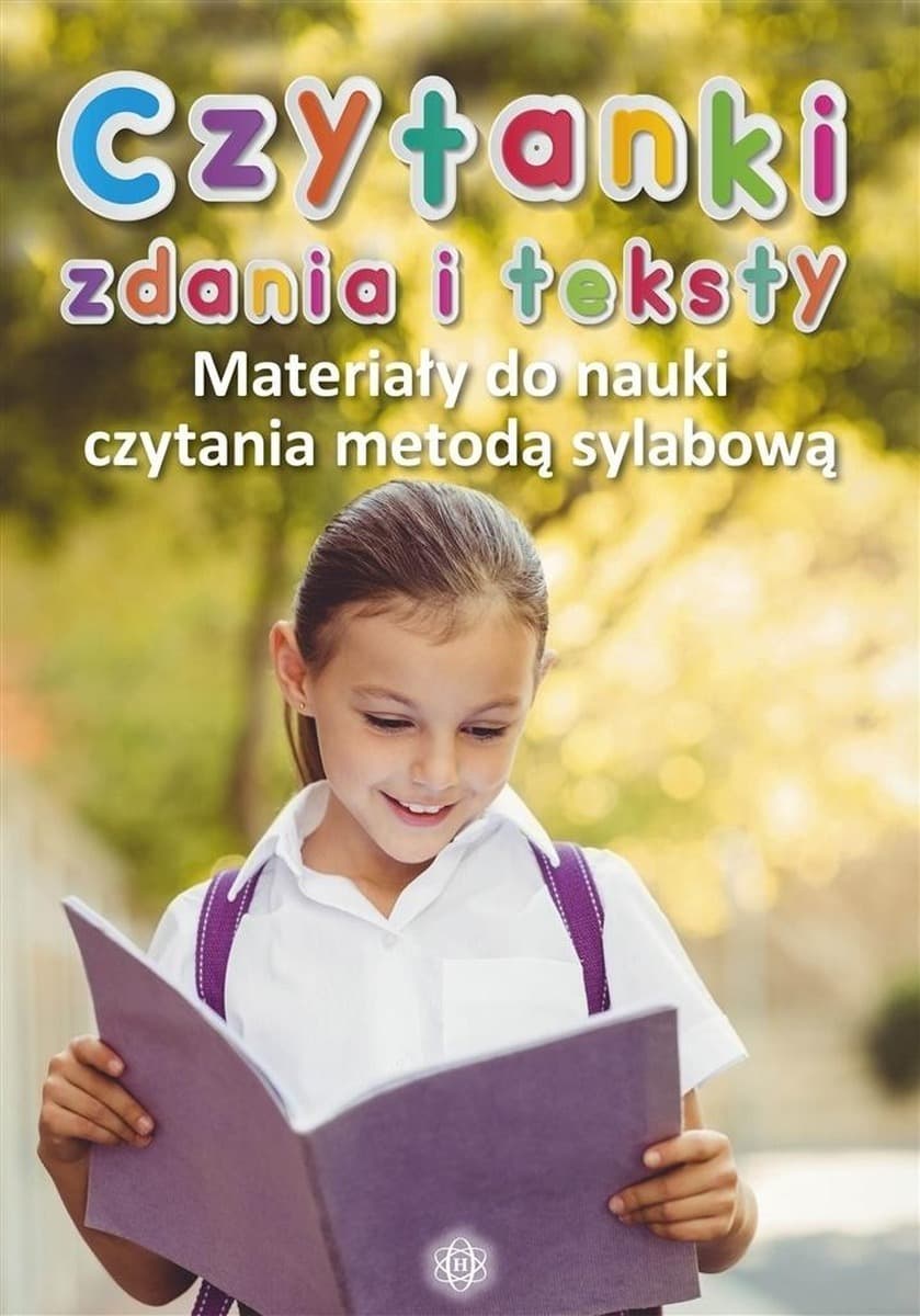 Czytanki zdania i teksty - Nauka czytania metodą sylabową