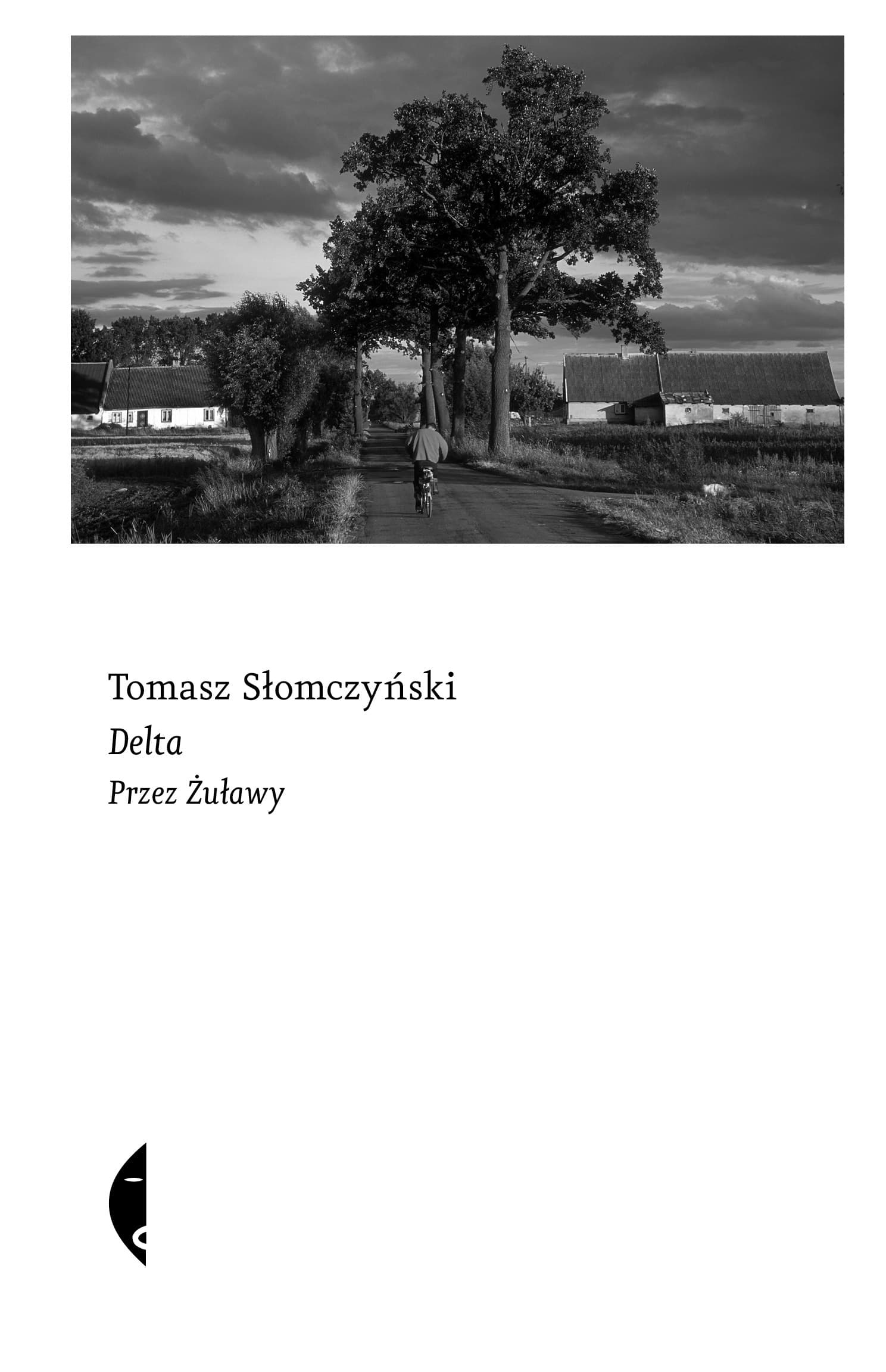 Delta. Przez Żuławy