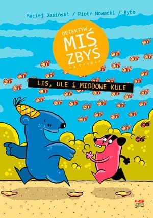 Detektyw Miś Zbyś na tropie Lis, ule.. w.2017