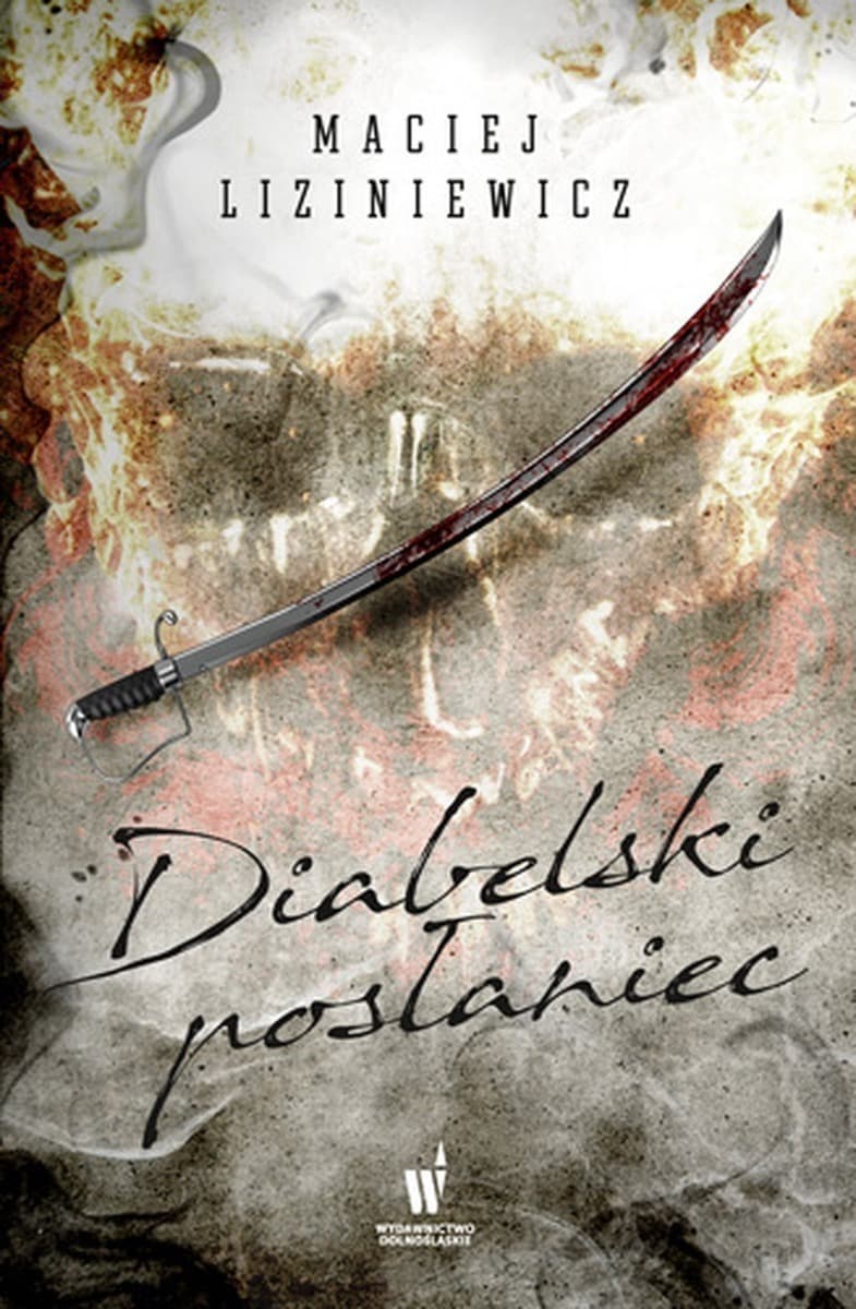 Diabelski posłaniec. Dzikie pola Tom 3