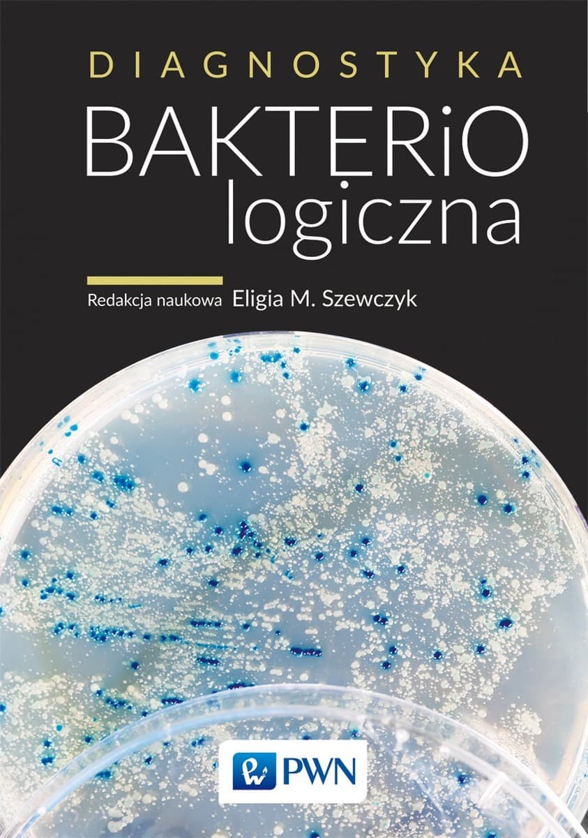 Diagnostyka Bakteriologiczna Wydanie 3