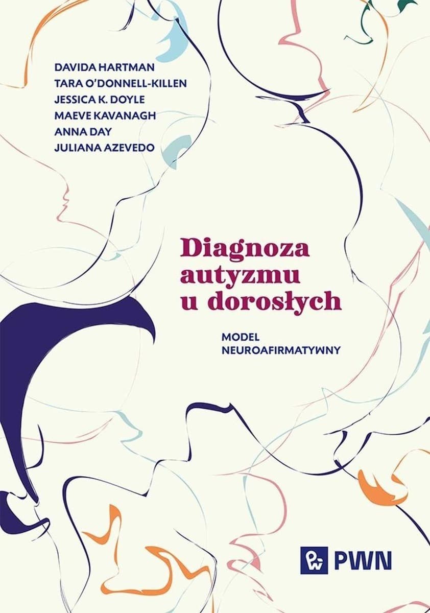 Diagnoza autyzmu u dorosłych - model neuroafirmatywny