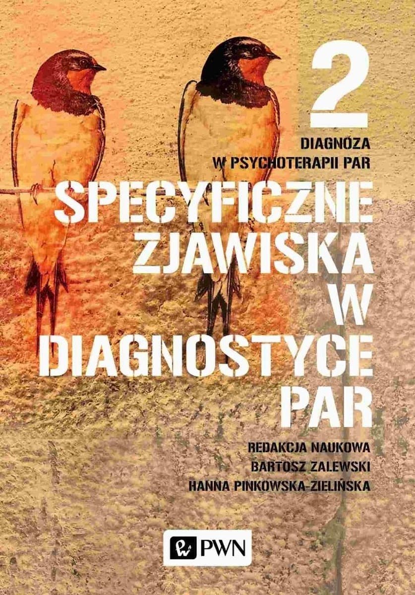 Diagnoza w psychoterapii par Tom 2 Hanna Pinkowska-Zielińska, Bartosz Zalewski
