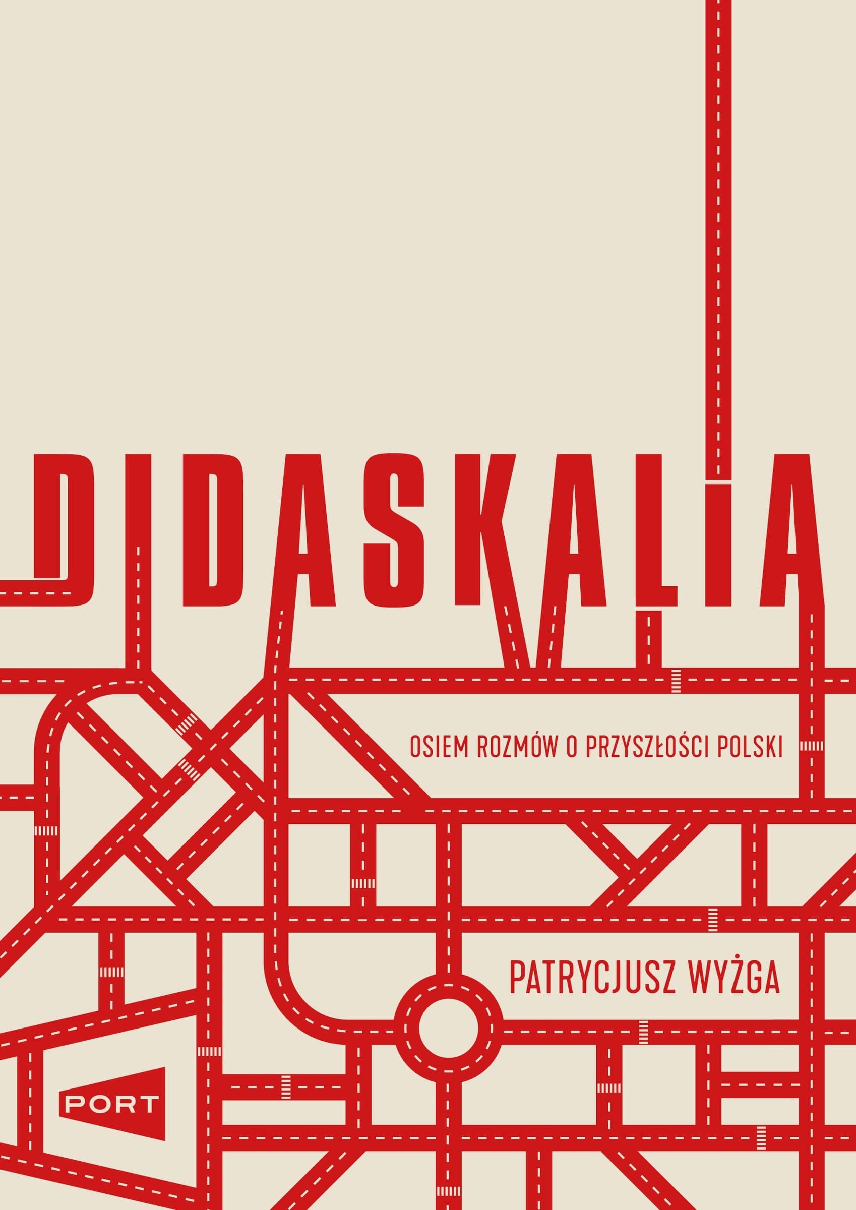 Didaskalia. Osiem rozmów o przyszłości