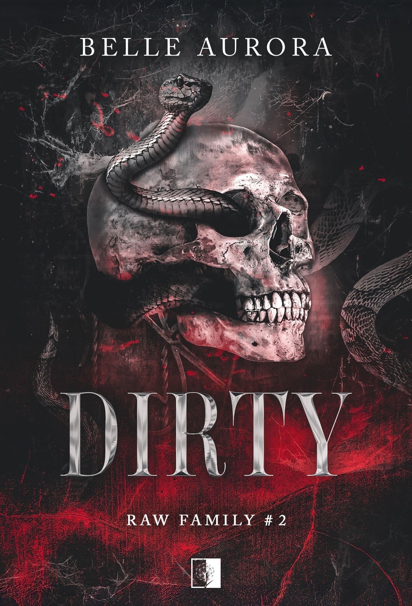 Dirty. RAW Family. Wydanie 2