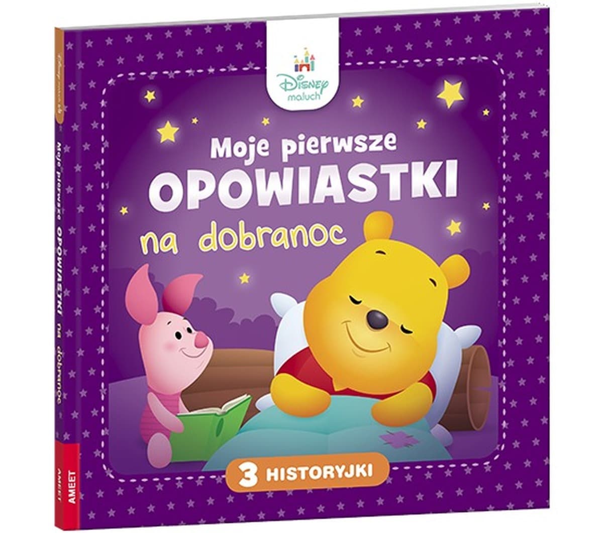 Disney Maluch Moje Pierwsze Opowiastki na Dobranoc