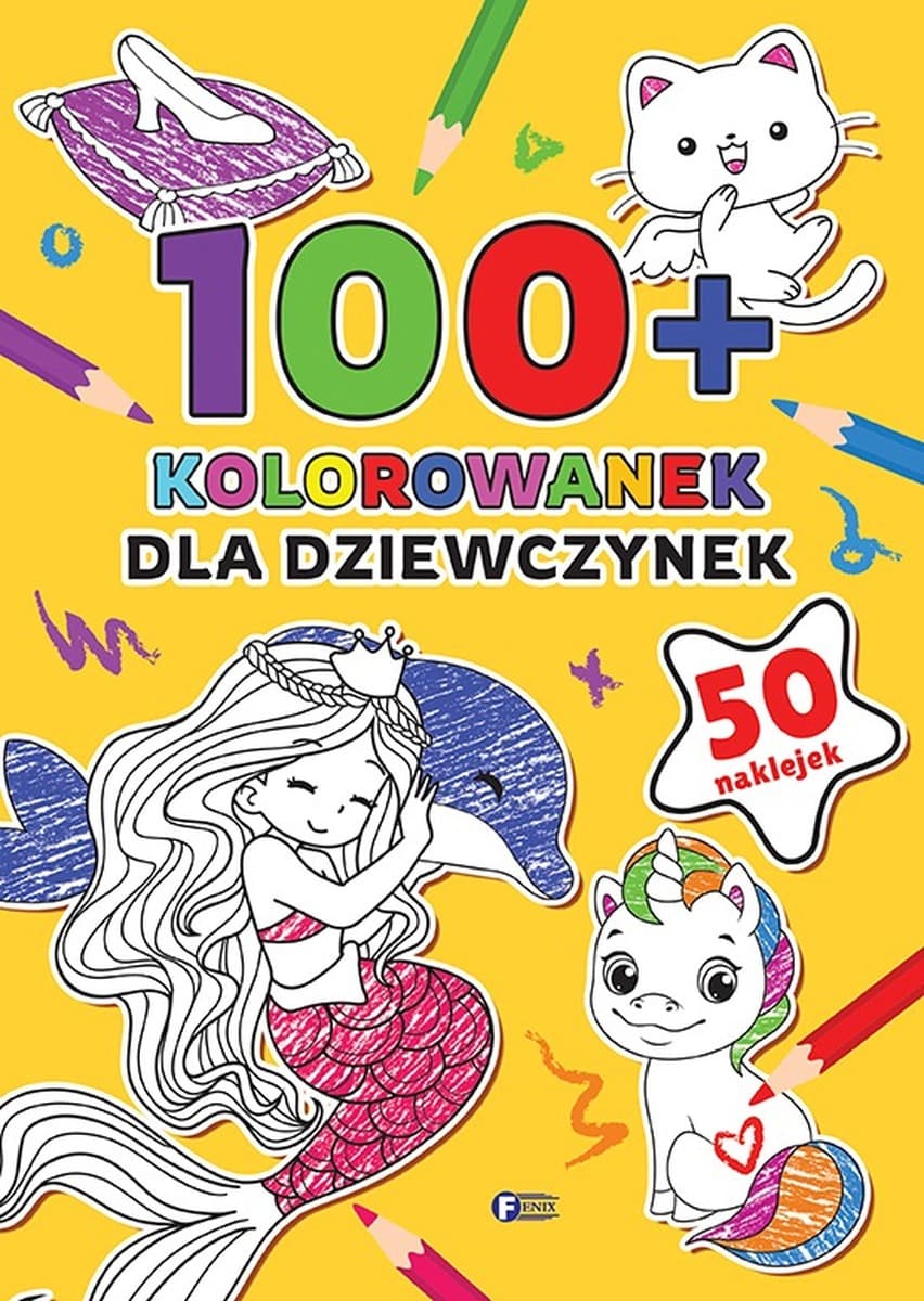 Dla Dziewczynek - 100+ Kolorowanek Książka