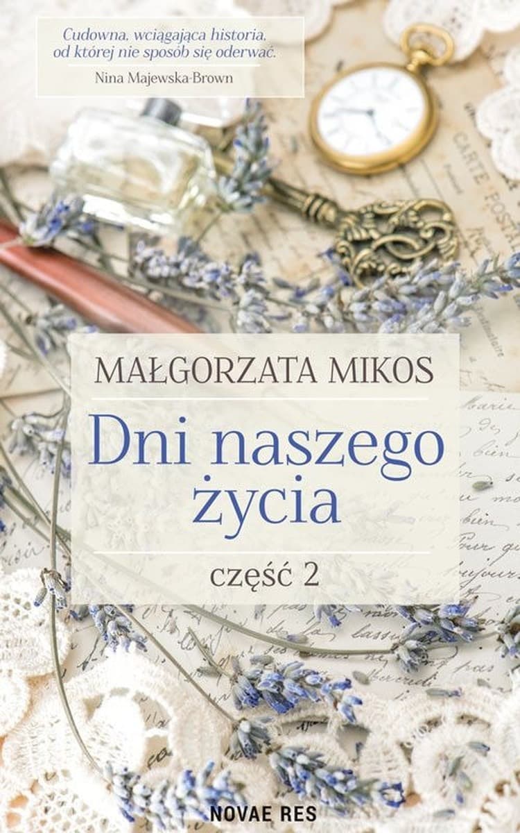 Dni Naszego Życia Część 2 - Powieść