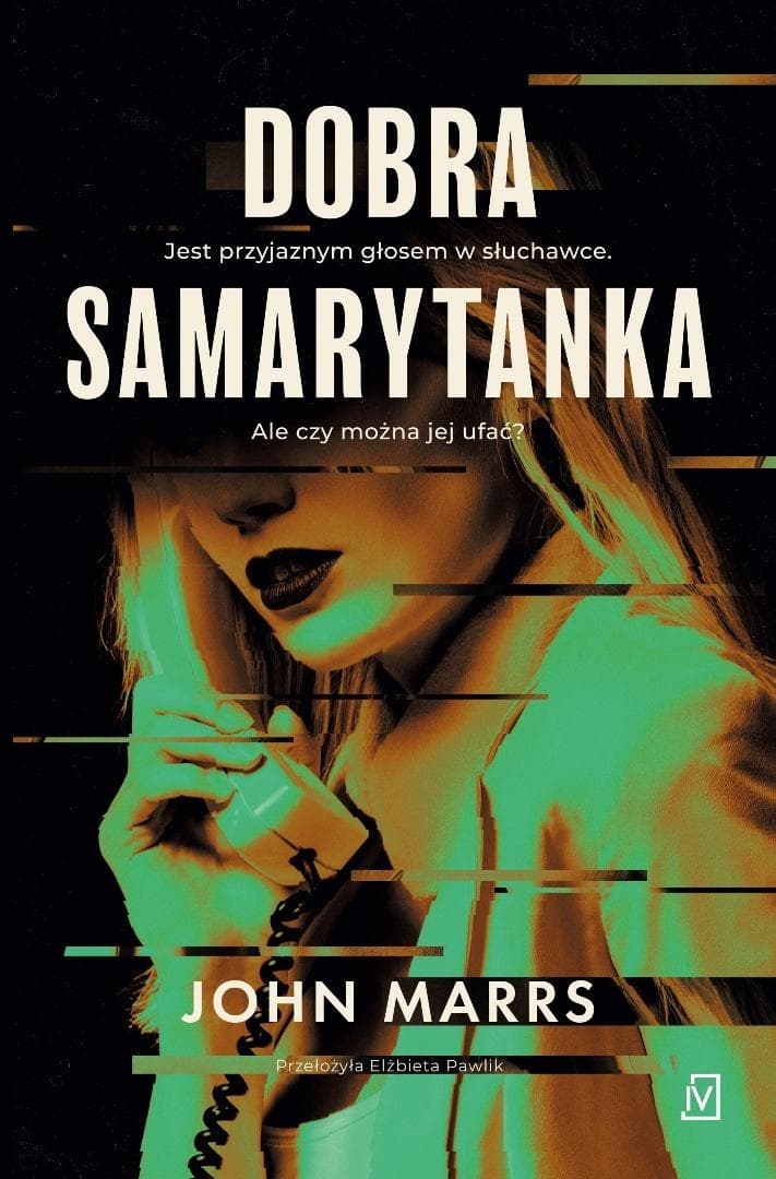 Dobra Samarytanka John Marrs kryminał 496 stron