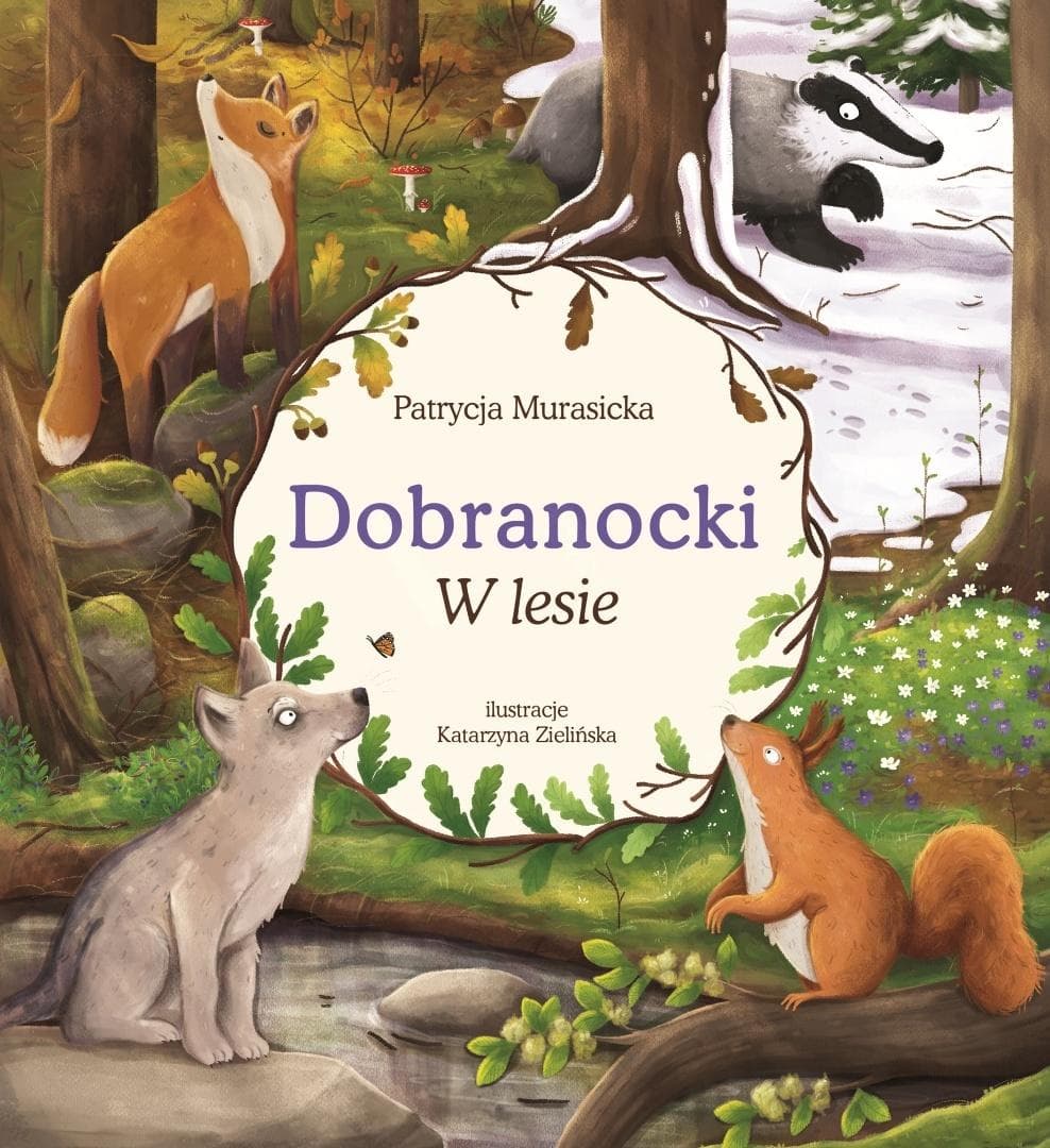 Dobranocki w Lesie - Książka dla Dzieci Patrycja Murasicka Bis