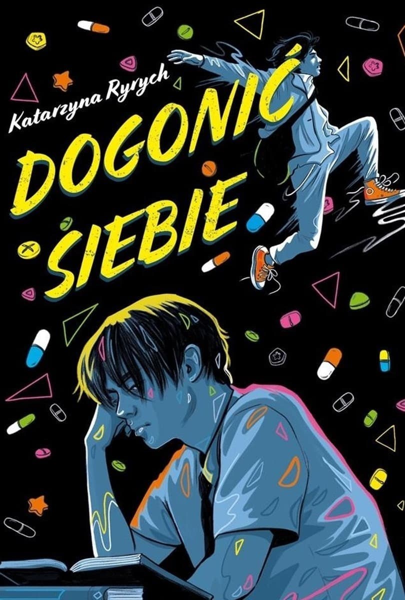 Dogonić siebie Katarzyna Ryrych powieść o dorastaniu