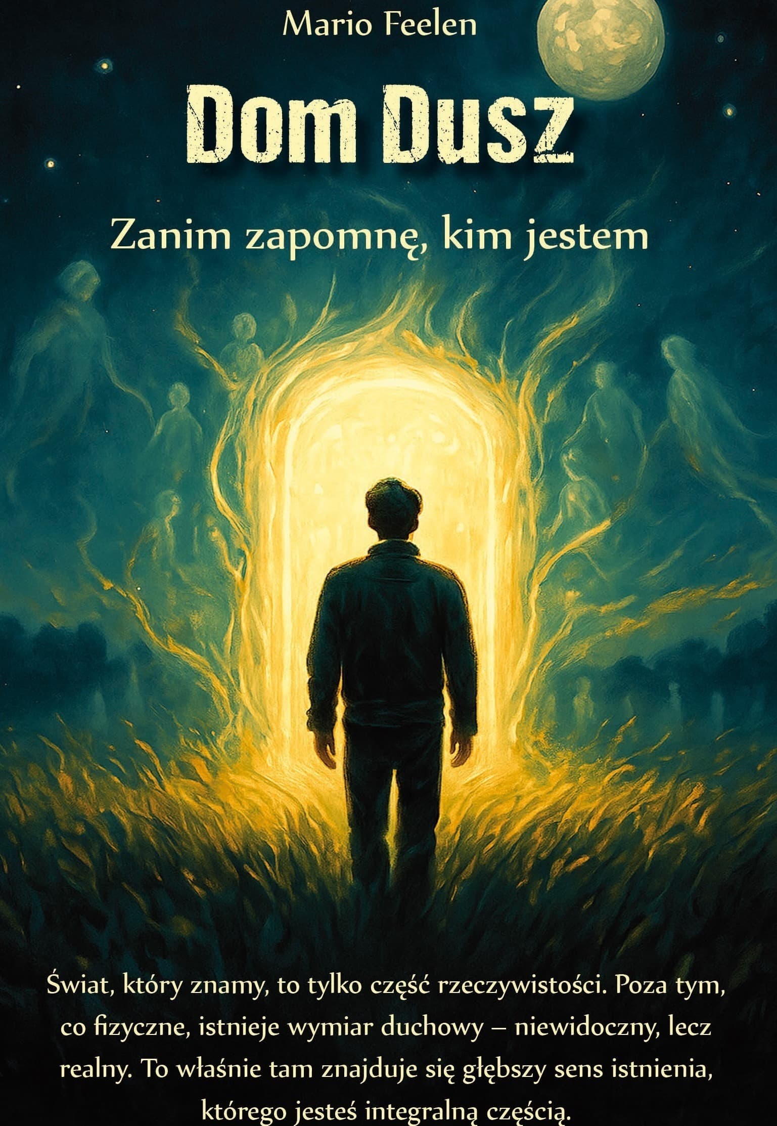 Dom dusz. Zanim zapomnę, kim jestem