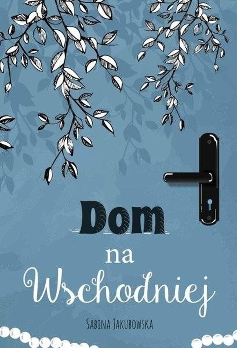 Dom na Wschodniej wyd. 2023