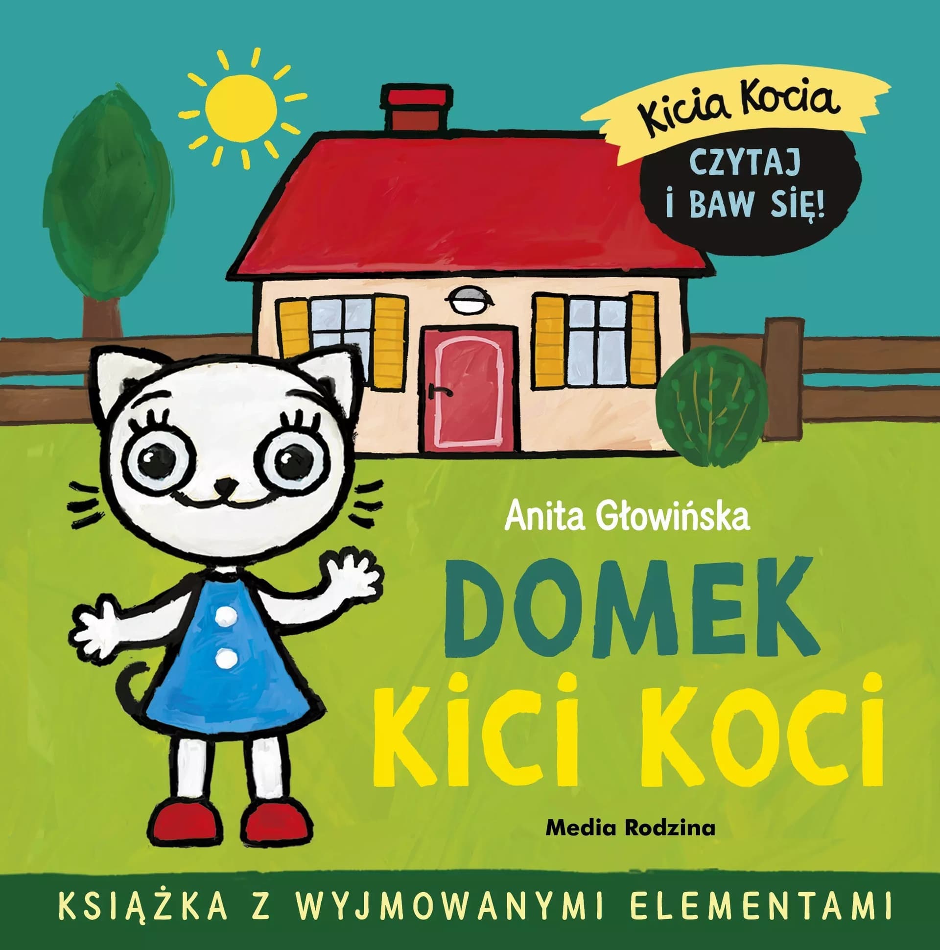 Domek Kici Koci - Seria Kicia Kocia