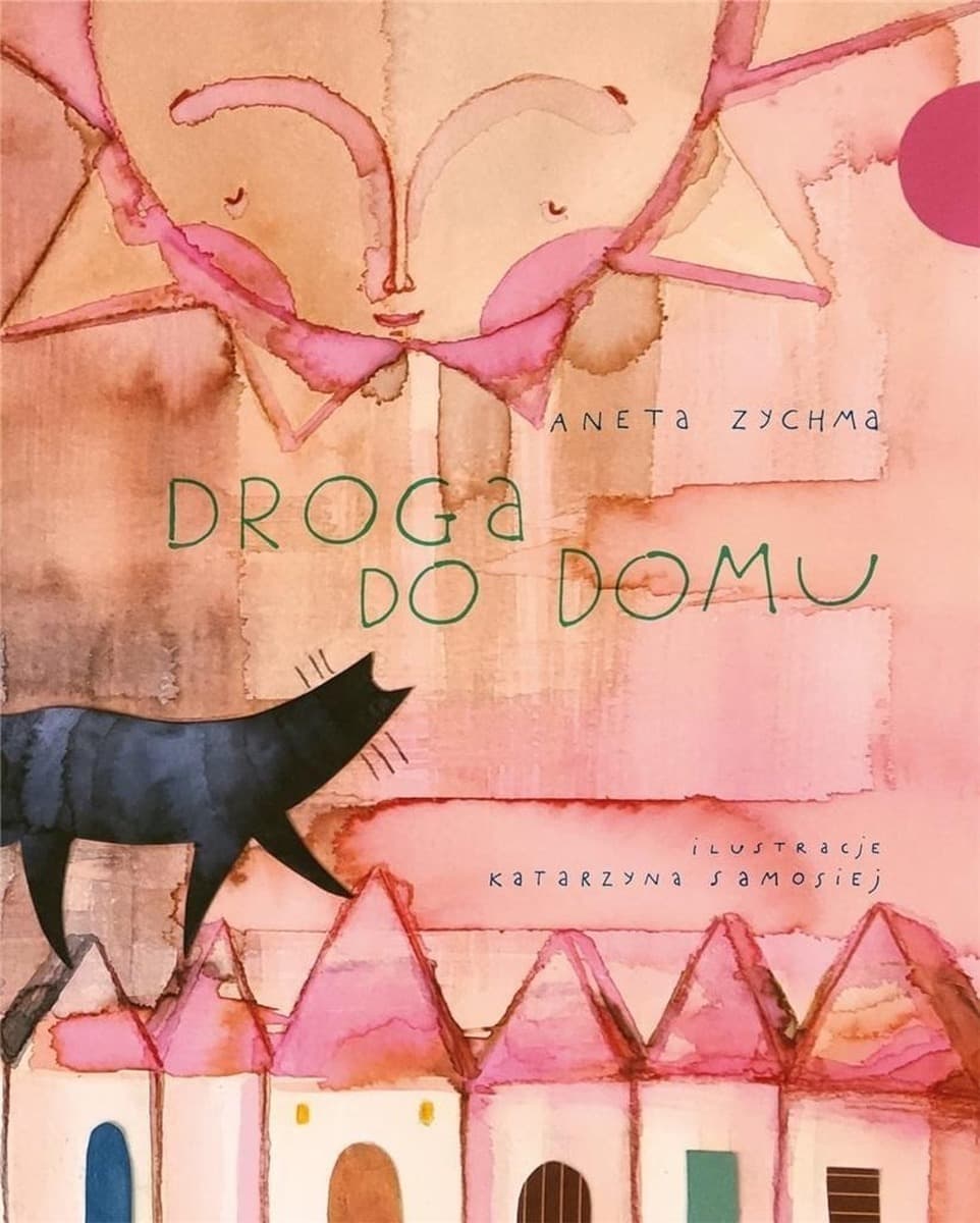 Droga do Domu - opowieść o poszukiwaniu szczęścia