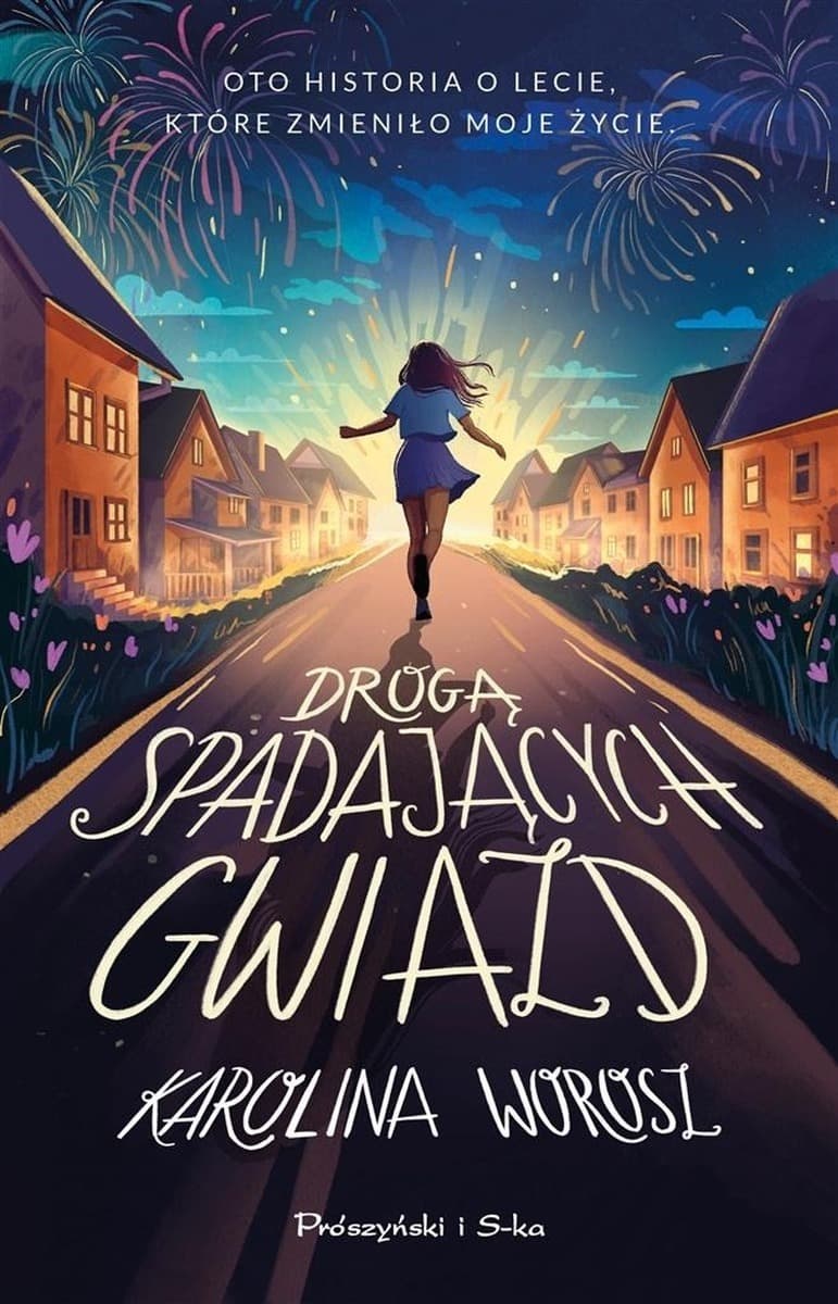 Drogą Spadających Gwiazd - Powieść Romantyczna dla Młodzieży