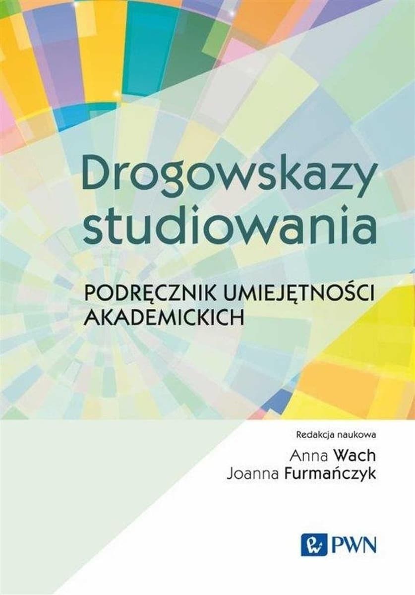 Drogowskazy studiowania - poradnik dla studentów