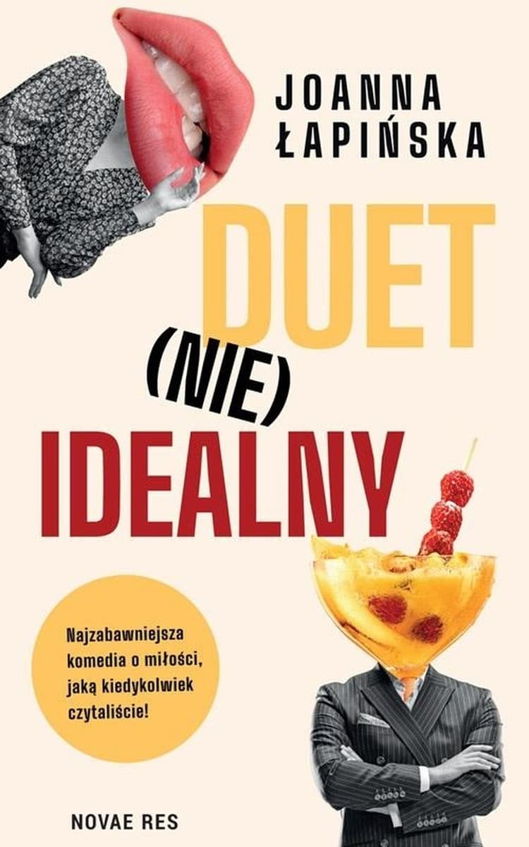 Duet (nie)idealny - Joanna Łapińska, komedia o miłości