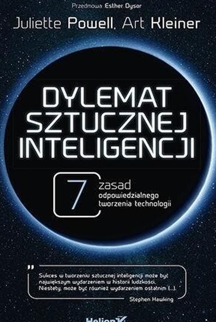Dylemat sztucznej inteligencji 7 zasad odpowiedzialnego tworzenia technologii