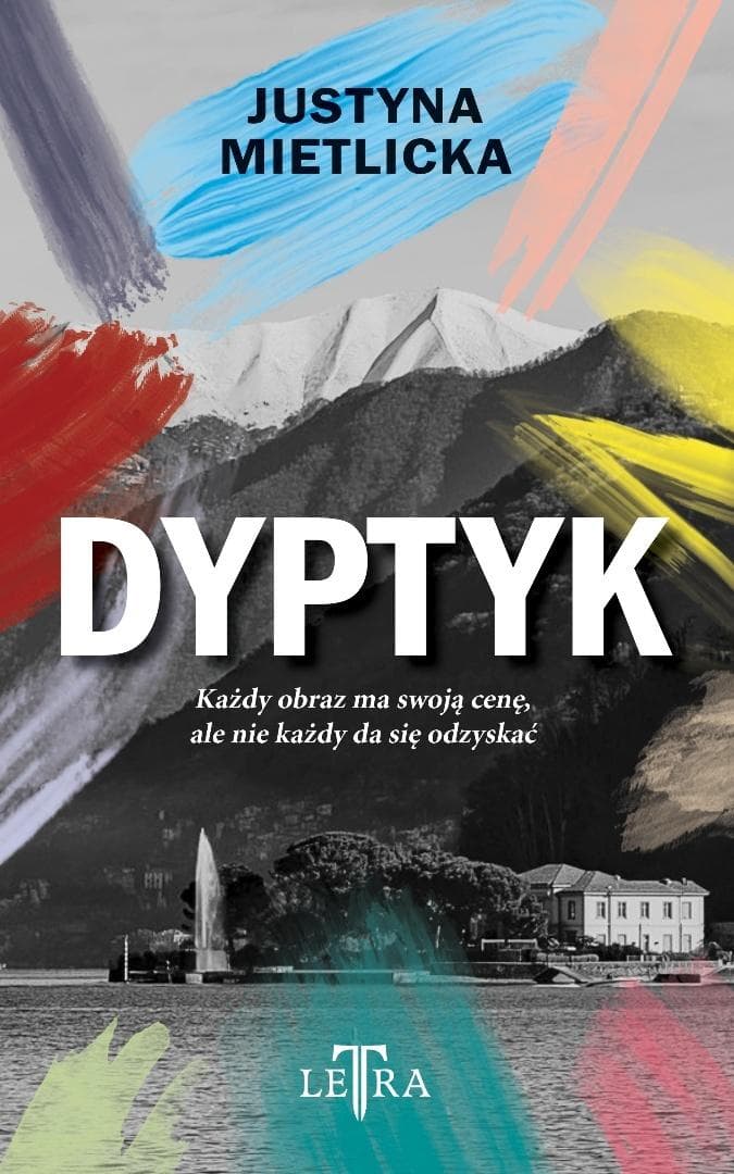 Dyptyk - Justyna Mietlicka thriller o skradzionym obrazie 296 stron