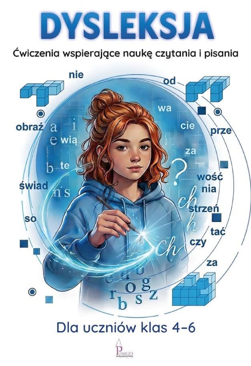 Dysleksja Ćwiczenia wspierające naukę czytania Katarzyna Zioła-Zemczak 32 strony