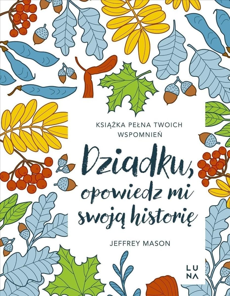 Dziadku, opowiedz mi swoją historię 4