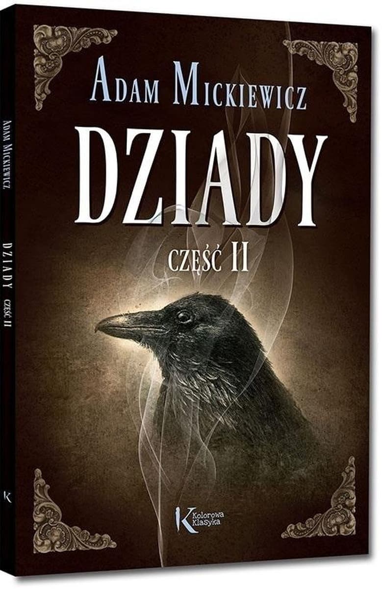 Dziady część II Adam Mickiewicz - Kolorowa Klasyka, wydanie twarda oprawa