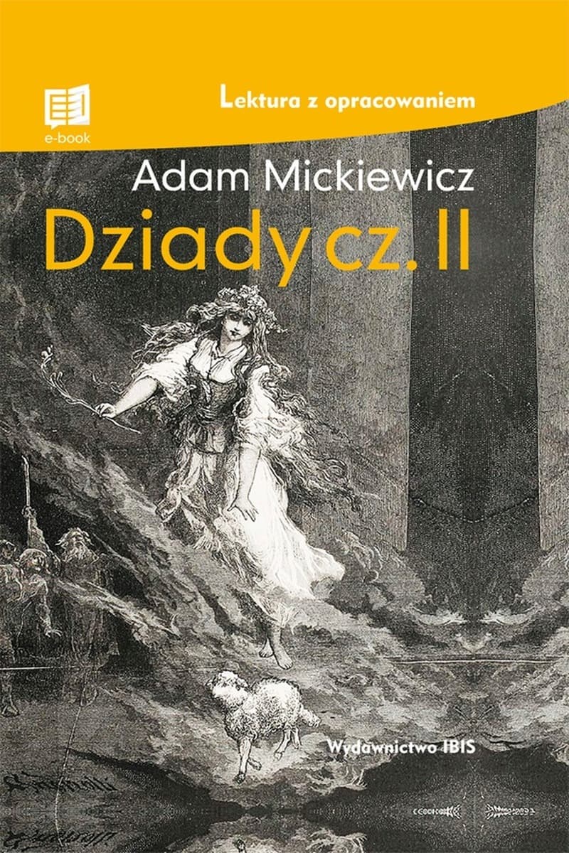 Dziady część II. Lektura z opracowaniem