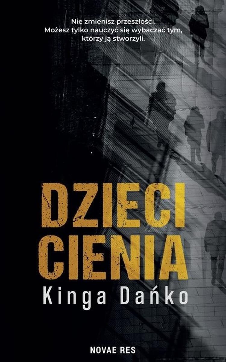 Dzieci cienia - powieść Kingi Dańko o trudnych relacjach rodzinnych